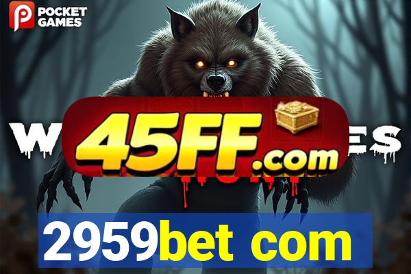 2959bet com